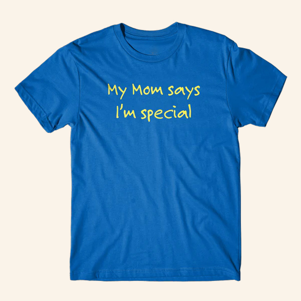 Danny Duncan Merch My Mom Says I'm Special T-Shirt Birthday Gift Ideas For Friends Danny Duncan Merch My Mom Says I'm Special T-Shirt Birthday Gift Ideas For Friends