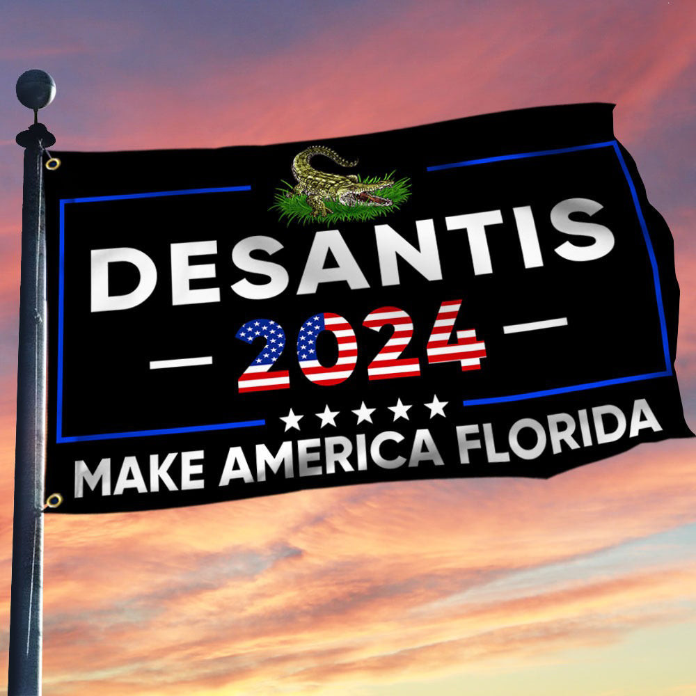 Desantis 2024 Make America Florida Flag Support For Ron DeSantis Flag Patriotic Merch Desantis 2024 Make America Florida Flag Support For Ron DeSantis Flag Patriotic Merch