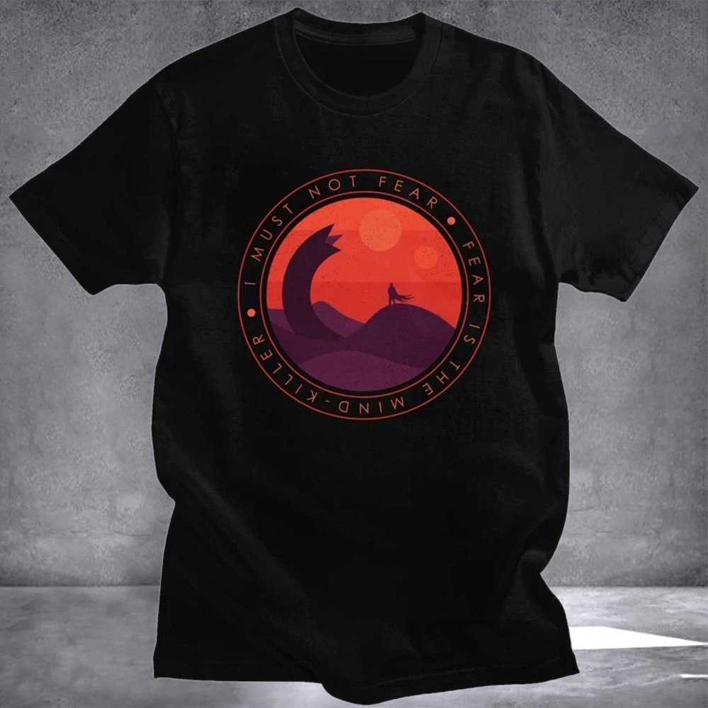 Dune T-Shirt I Must Not Fear Is The Mind Killer Dune Shirt Apparel Dune T-Shirt I Must Not Fear Is The Mind Killer Dune Shirt Apparel