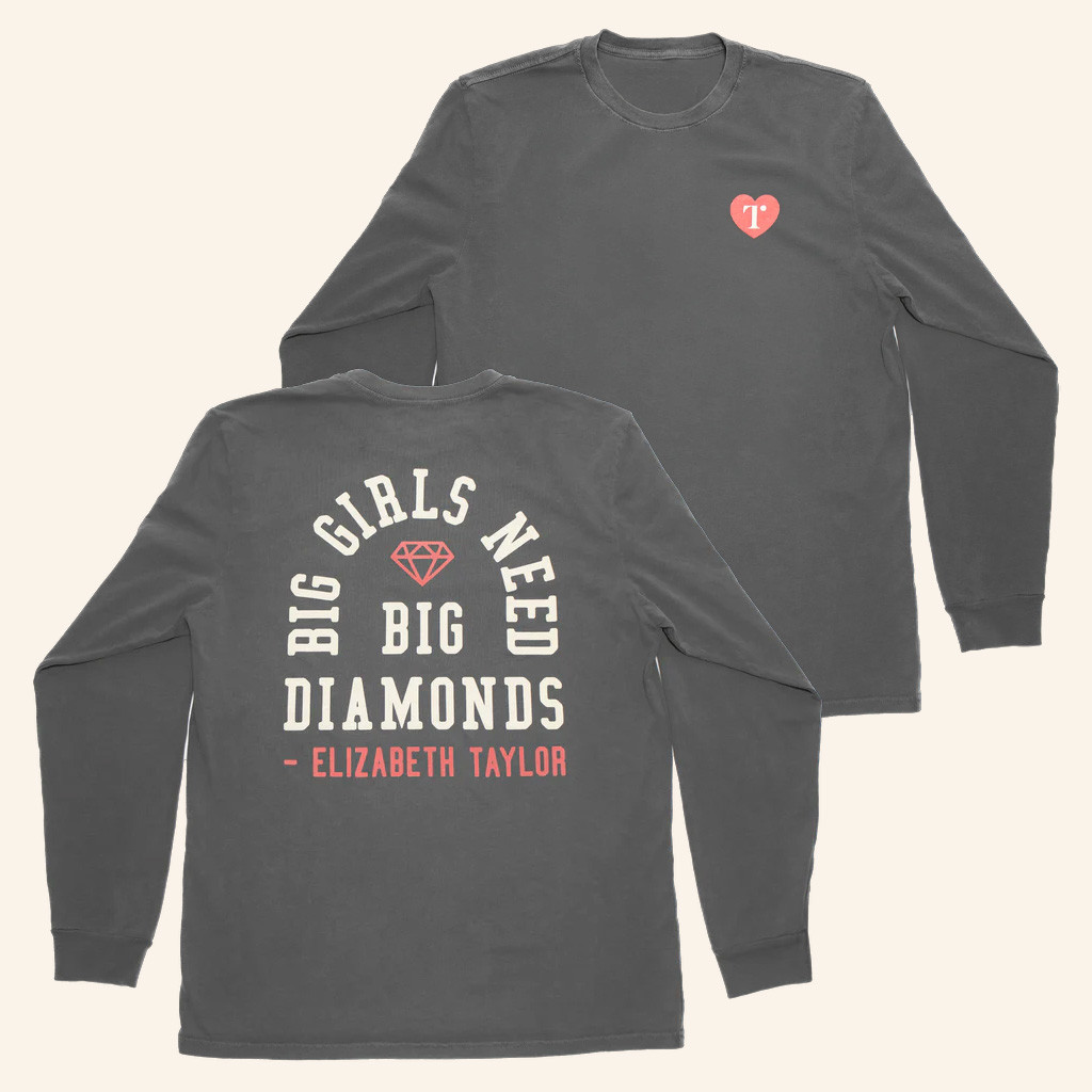 Elizabeth Taylor Merch Big Girls Need Big Diamonds Long Sleeve Shirt Gifts For Girlfriend Elizabeth Taylor Merch Big Girls Need Big Diamonds Long Sleeve Shirt Gifts For Girlfriend