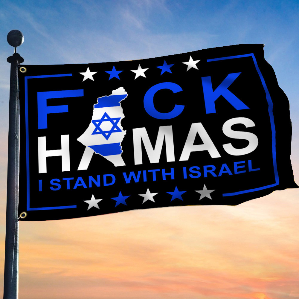 Fck Hamas Flag I Stand With Israel Flag Pro Israel Merchandise For Supporters Fck Hamas Flag I Stand With Israel Flag Pro Israel Merchandise For Supporters