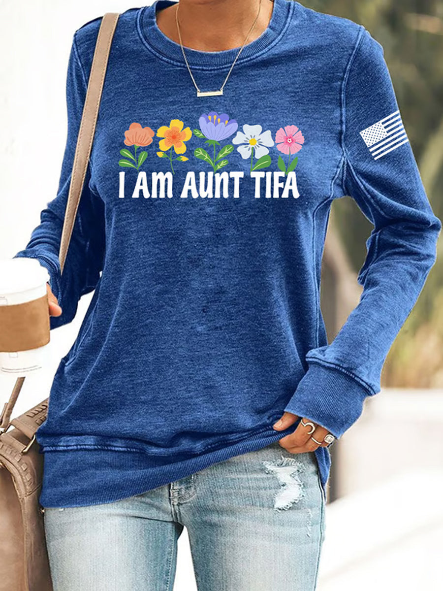 Flowers I Am Aunt Tifa Sweatshirt 8647 No'Kings Sweatshirt Pro Democracy Merch For Supporters Flowers I Am Aunt Tifa Sweatshirt 8647 No'Kings Sweatshirt Pro Democracy Merch For Supporters