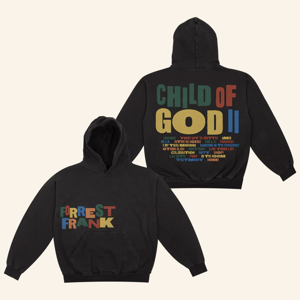 Forrest Frank Merch Child Of God II Tracklist Hoodie Music Related Gifts For Guys Forrest Frank Merch Child Of God II Tracklist Hoodie Music Related Gifts For Guys