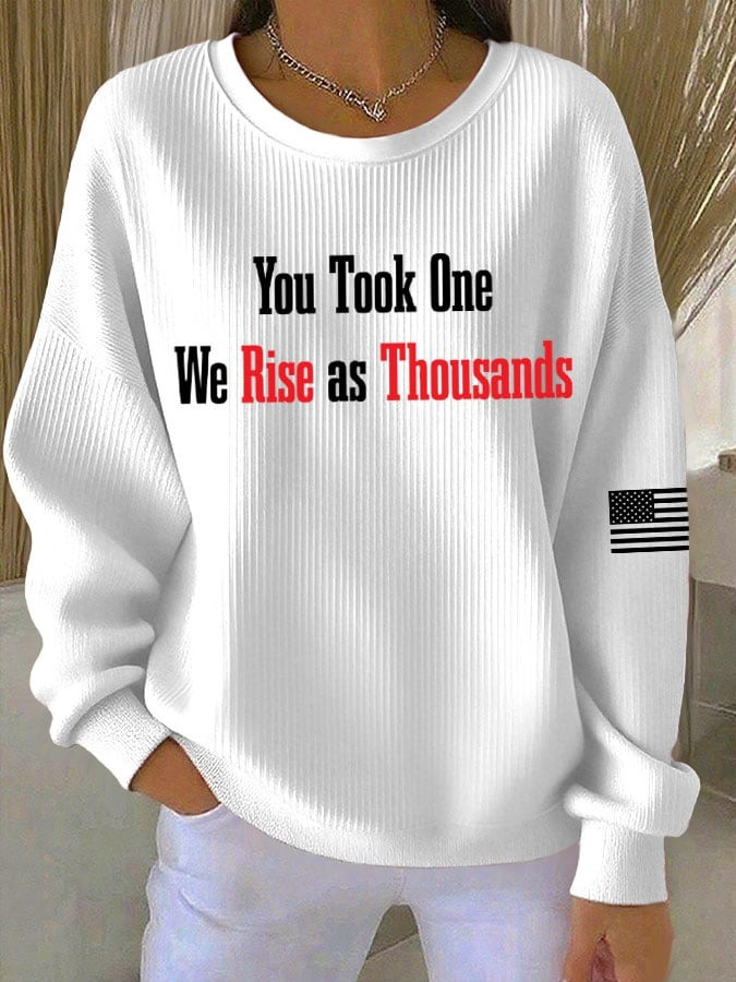 Freedom Sweatshirt RIP Charlie Kirk Sweatshirt You Took One We Rise As Thousands Apparel Freedom Sweatshirt RIP Charlie Kirk Sweatshirt You Took One We Rise As Thousands Apparel