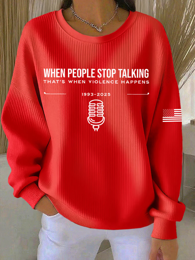 Freedom Sweatshirt When People Stop Talking Sweatshirt Charlie Kirk Shooters Merch Freedom Sweatshirt When People Stop Talking Sweatshirt Charlie Kirk Shooters Merch