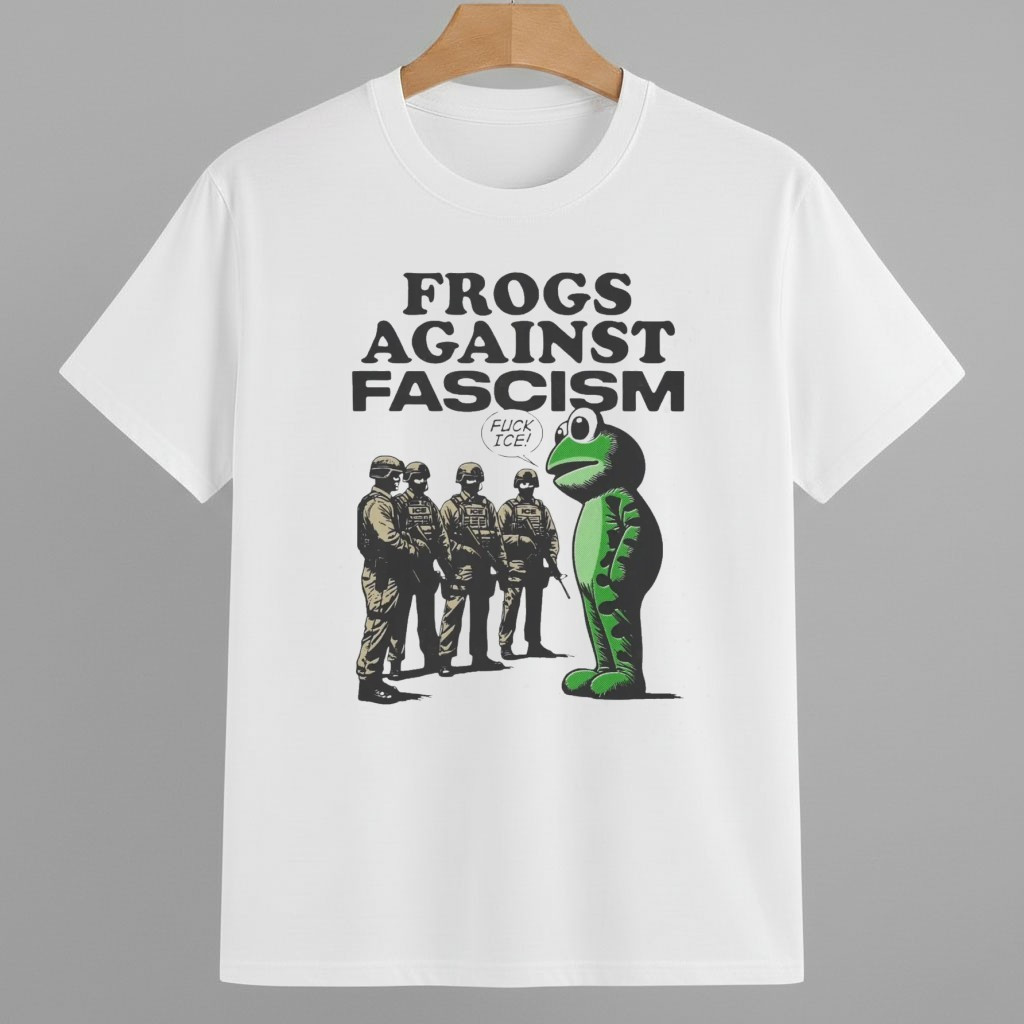 Frogs Against Fascism Fuck ICE Shirt Portland Frog Protest Merch Frogs Against Fascism Fuck ICE Shirt Portland Frog Protest Merch