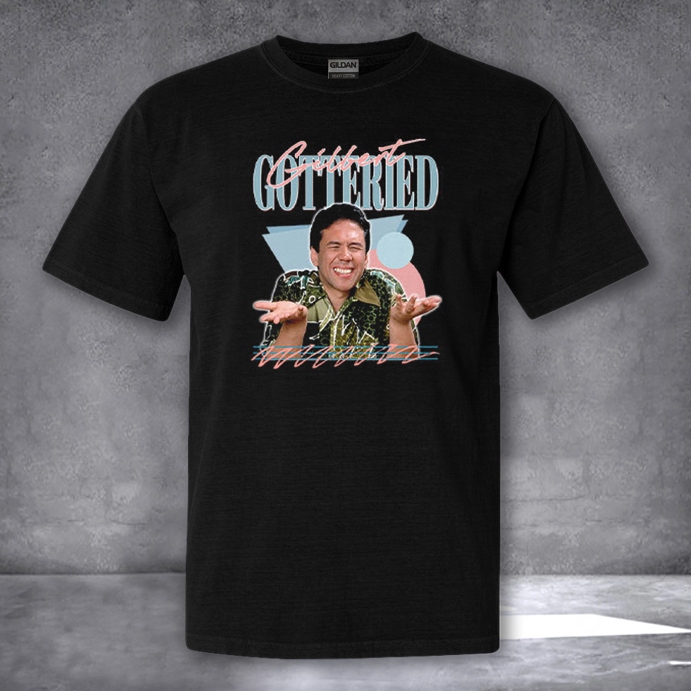 Gilbert Gottfried Shirt Gilbert Gottfried Legendary Actor T-Shirt Gift For Fan Gilbert Gottfried Shirt Gilbert Gottfried Legendary Actor T-Shirt Gift For Fan
