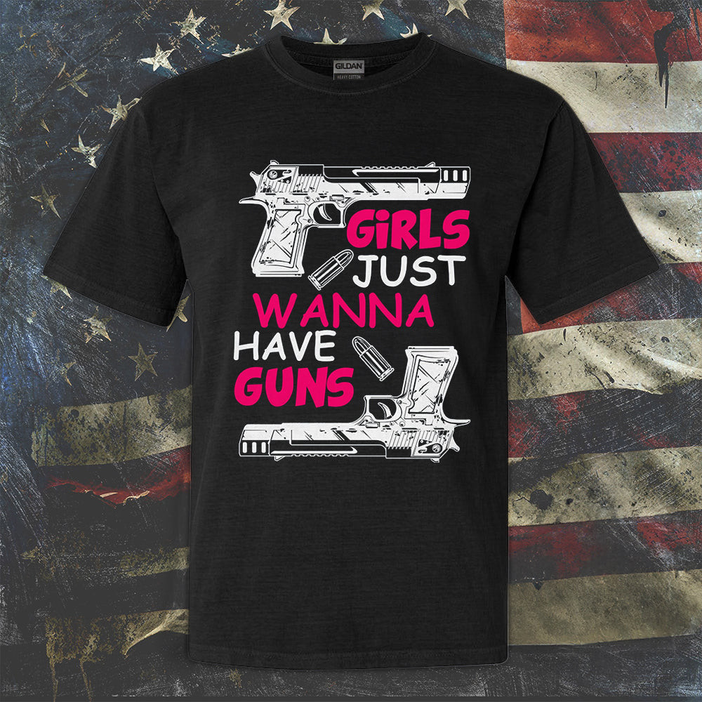 Girls Just Wanna Have Guns Shirt Gun Lover Women T-Shirt Gifts For Her Girls Just Wanna Have Guns Shirt Gun Lover Women T-Shirt Gifts For Her