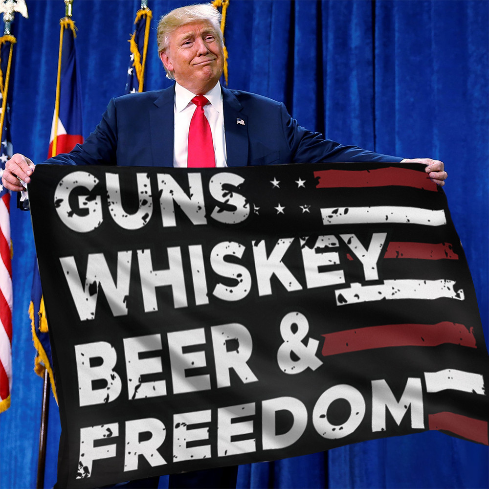 Guns Whiskey Beer And Freedom Flag Patriotic Support Guns Rights Whiskey Beer Lovers