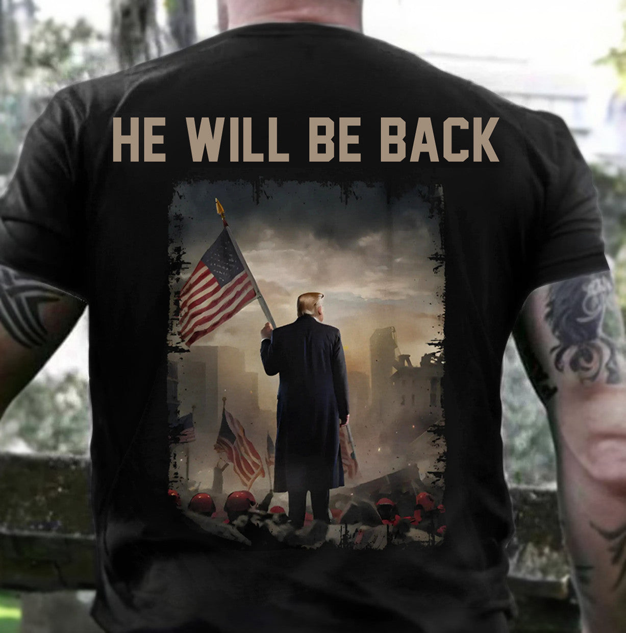 He Will Be Back Shirt Patriotic Clothing Merch Gifts For Husband He Will Be Back Shirt Patriotic Clothing Merch Gifts For Husband