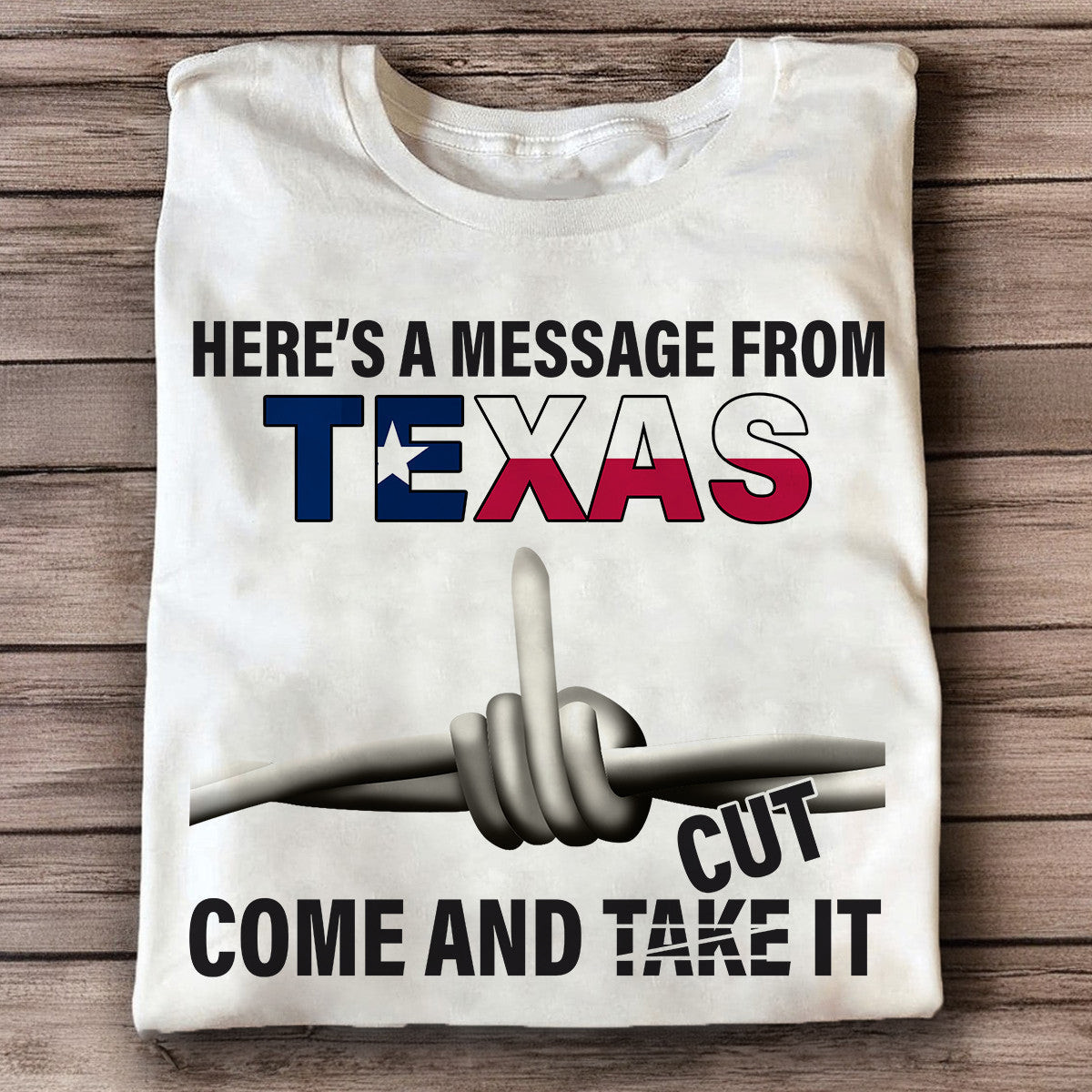 Here's A Message From Texas Shirt Come And Cut It T-Shirt Support Texas Merch Here's A Message From Texas Shirt Come And Cut It T-Shirt Support Texas Merch