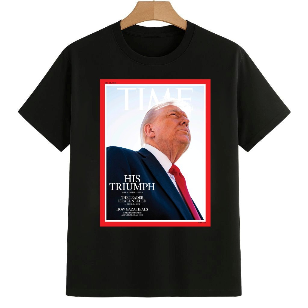 His Triumph Time Donald Trump Shirt No Kings 8647 Movement Merch His Triumph Time Donald Trump Shirt No Kings 8647 Movement Merch