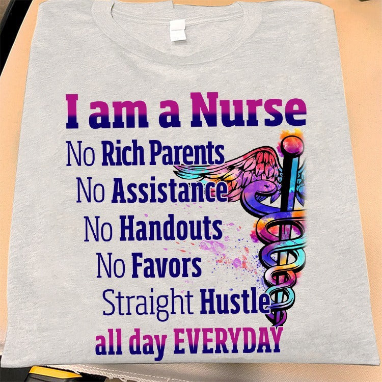 I Am A Nurse No Rich Parents No Assistance Shirt Nurses Week Gift Ideas I Am A Nurse No Rich Parents No Assistance Shirt Nurses Week Gift Ideas