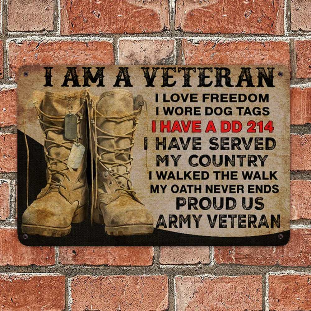 I Am A Veteran Metal Sign Proud US Army Veteran Wall Sign Patriotic Merch Gifts For Military I Am A Veteran Metal Sign Proud US Army Veteran Wall Sign Patriotic Merch Gifts For Military