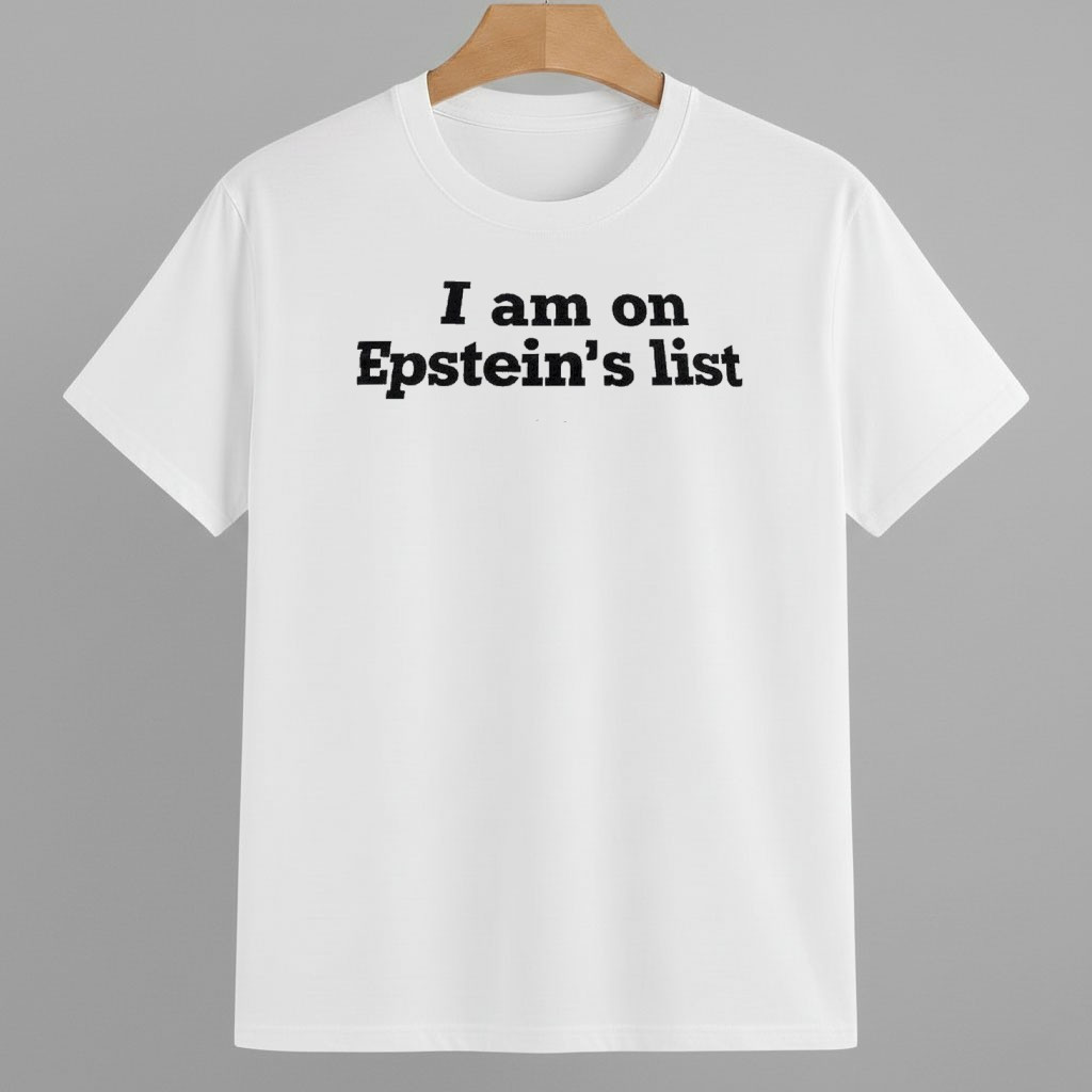 I Am On Epstein's List Donald Trump Shirt Pro Democracy Frog Merch