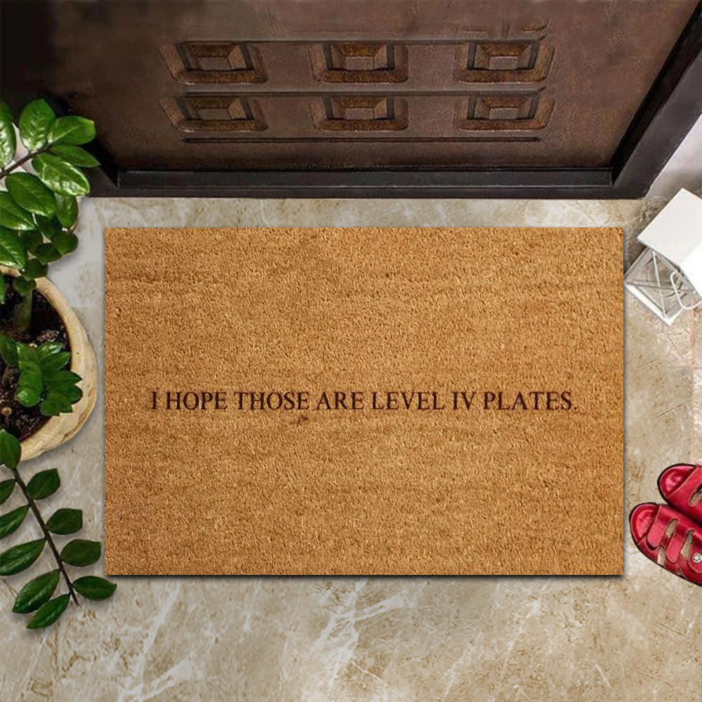 I Hope Those Are Level Iv Plates Doormat Front Door Mat Indoor Gift Ideas I Hope Those Are Level Iv Plates Doormat Front Door Mat Indoor Gift Ideas