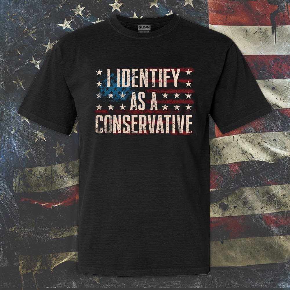 I Identify As A Conservative Shirt Patriotic Graphic Tees Gifts For Husband I Identify As A Conservative Shirt Patriotic Graphic Tees Gifts For Husband