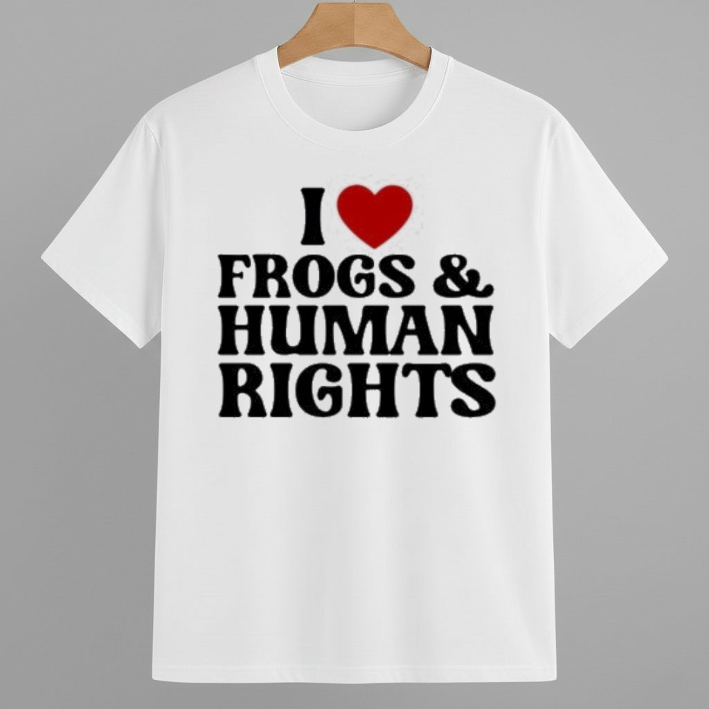 I Love Frogs & Human Rights Portland Frog Shirt Anti ICE Frog Merch I Love Frogs & Human Rights Portland Frog Shirt Anti ICE Frog Merch