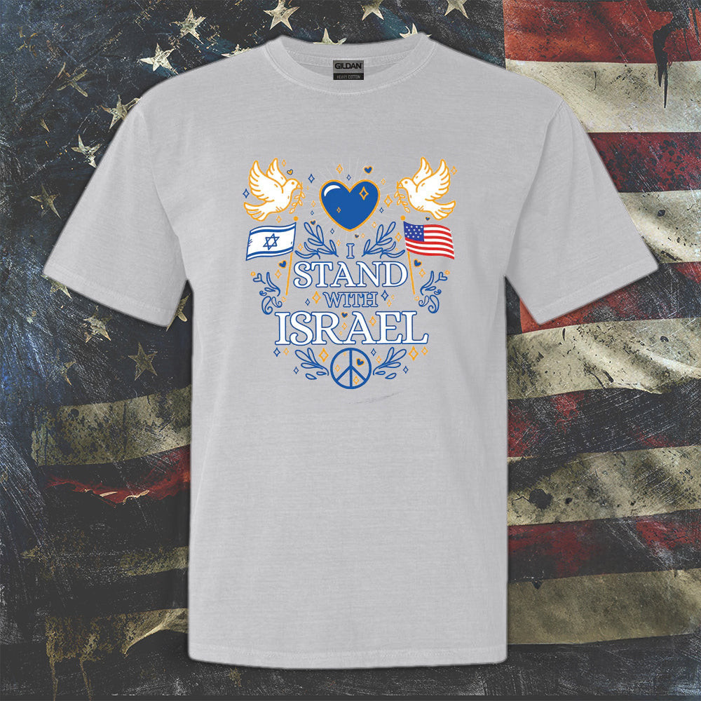 I Stand With Israel Shirt Love And Peace For Israel T-Shirt Gifts For Supporters I Stand With Israel Shirt Love And Peace For Israel T-Shirt Gifts For Supporters