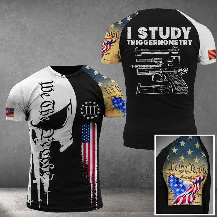 I Study Triggernometry T-Shirt We The People Patriotic Shirts For Men Gun Lovers I Study Triggernometry T-Shirt We The People Patriotic Shirts For Men Gun Lovers