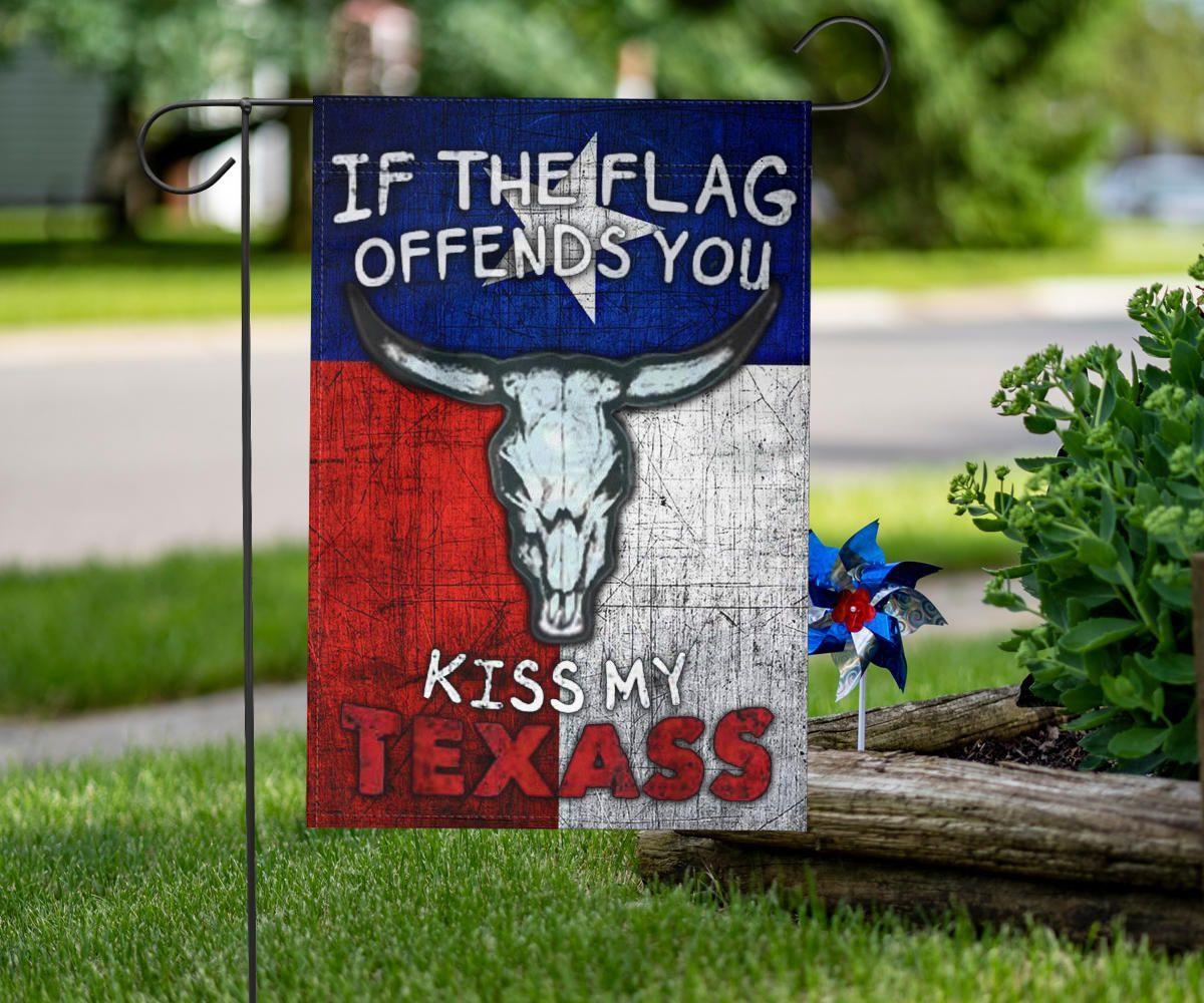 If The Flag Offend You Kiss My Texass Flag Patriotic Humor Texas Inside Outside Decor If The Flag Offend You Kiss My Texass Flag Patriotic Humor Texas Inside Outside Decor