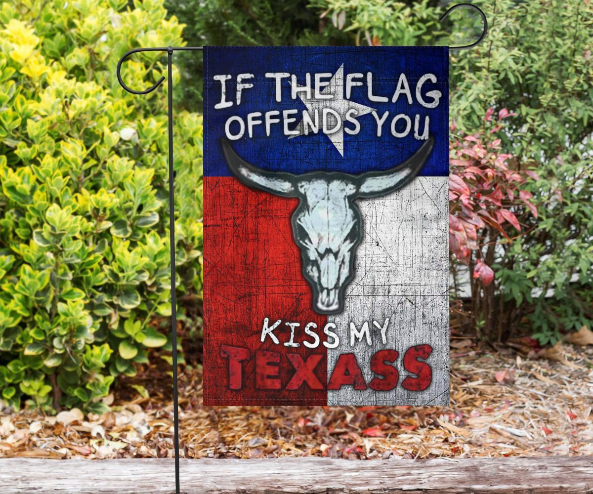 If The Flag Offend You Kiss My Texass Flag Patriotic Humor Texas Inside Outside Decor If The Flag Offend You Kiss My Texass Flag Patriotic Humor Texas Inside Outside Decor