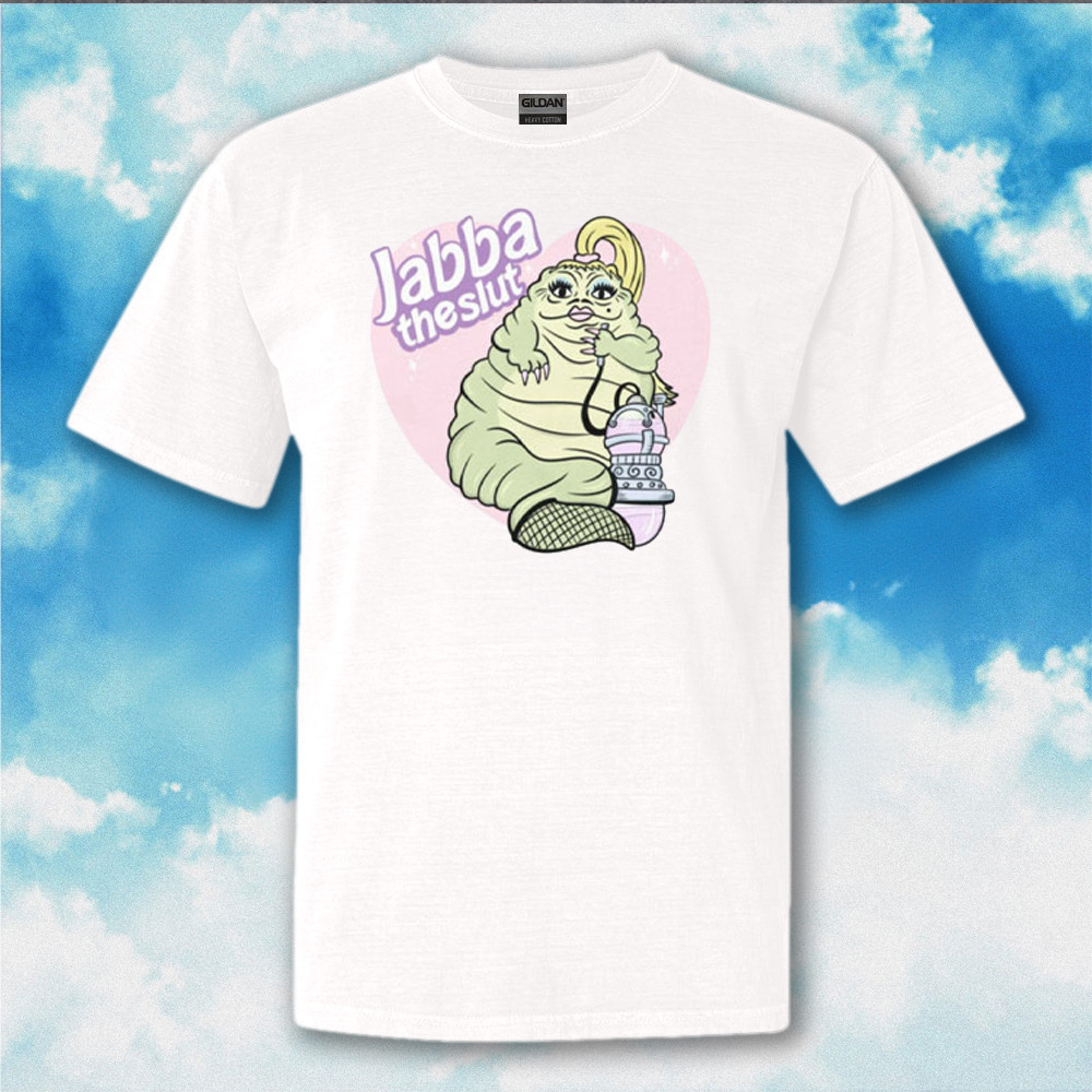 Jabba The Hutt Jabba The Slut Shirt Funny Tee Shirt Gifts For Best Friends Jabba The Hutt Jabba The Slut Shirt Funny Tee Shirt Gifts For Best Friends