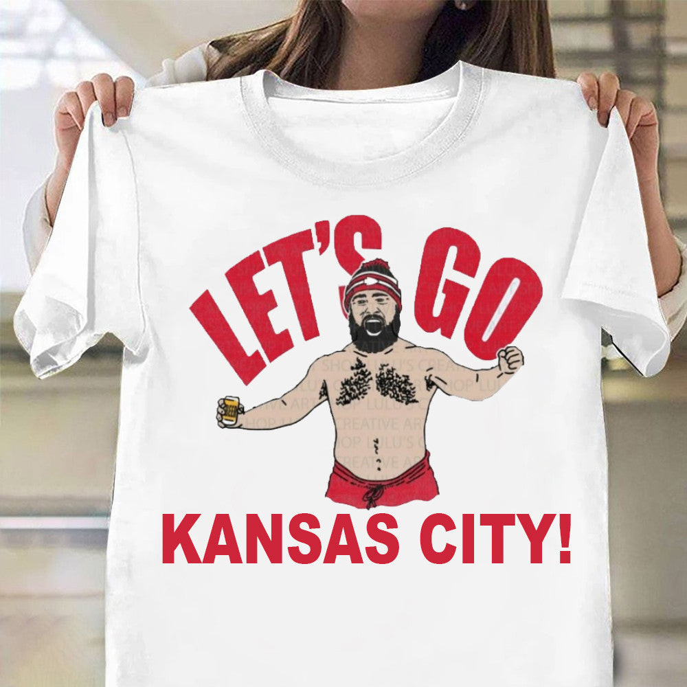 Jason Kelce Shirt Let's Go Kansas City T-Shirt Jason Kelce Shirt Let's Go Kansas City T-Shirt