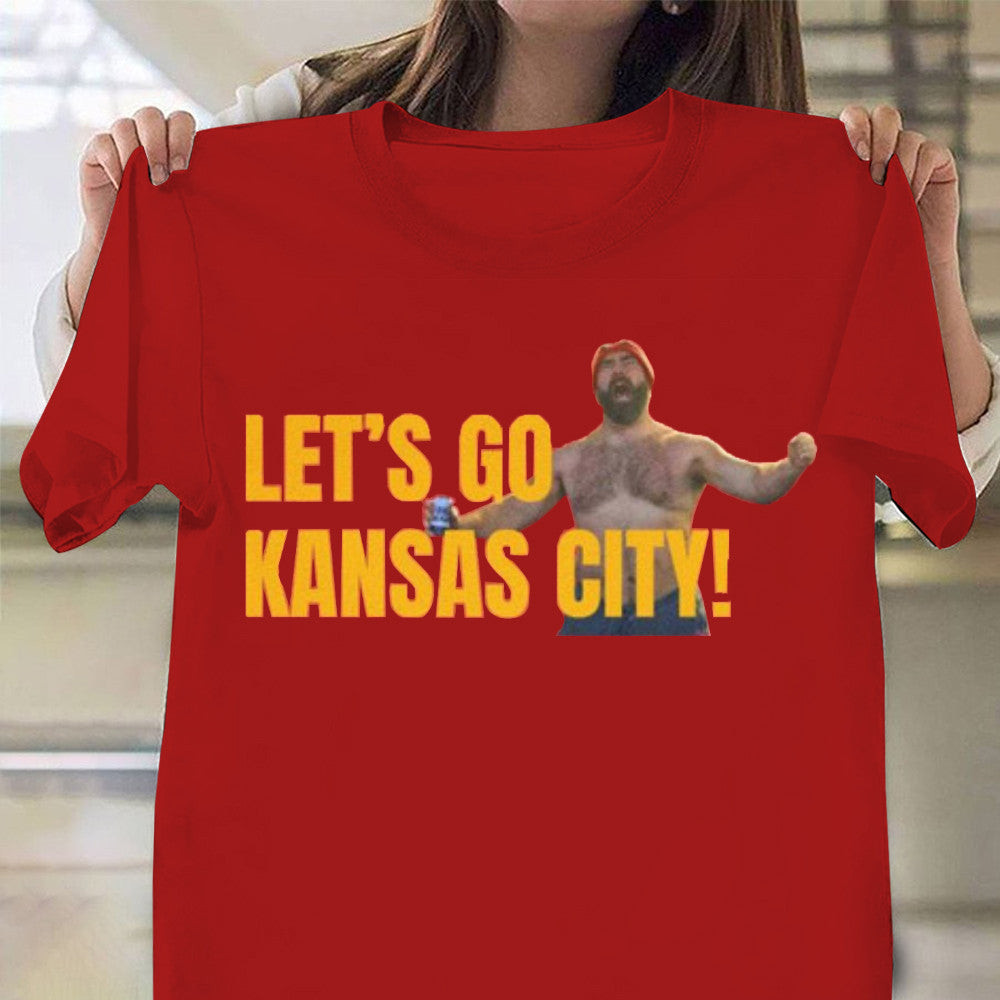 Jason Kelce Shirt Let's Go Kansas City T-Shirt For Fan Jason Kelce Shirt Let's Go Kansas City T-Shirt For Fan