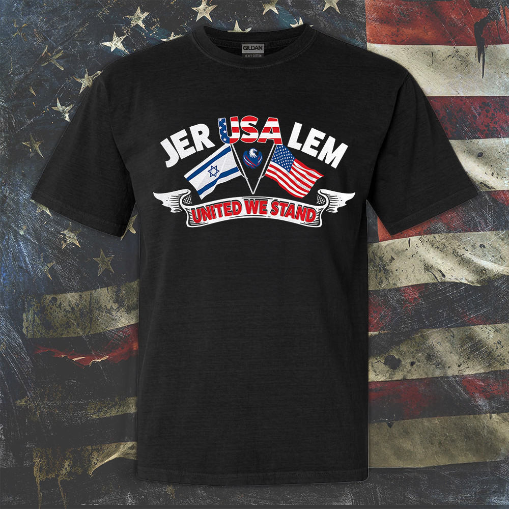 Jerusalem United We Stand Shirt Pray For Israel T-Shirt Gifts For Israel Supporters Jerusalem United We Stand Shirt Pray For Israel T-Shirt Gifts For Israel Supporters