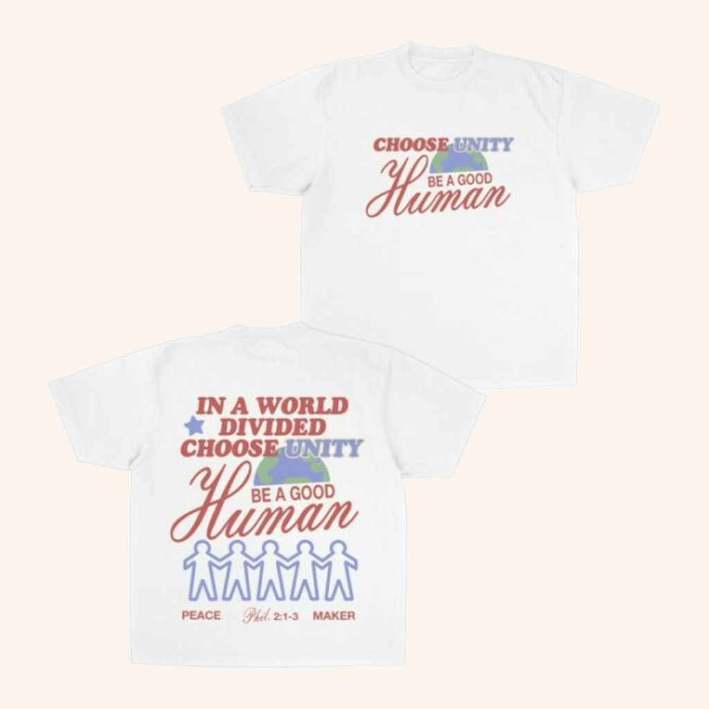 Jesus Loves You Merch Choose Unity Be A Good Human T-Shirt Christmas Gift For Christian