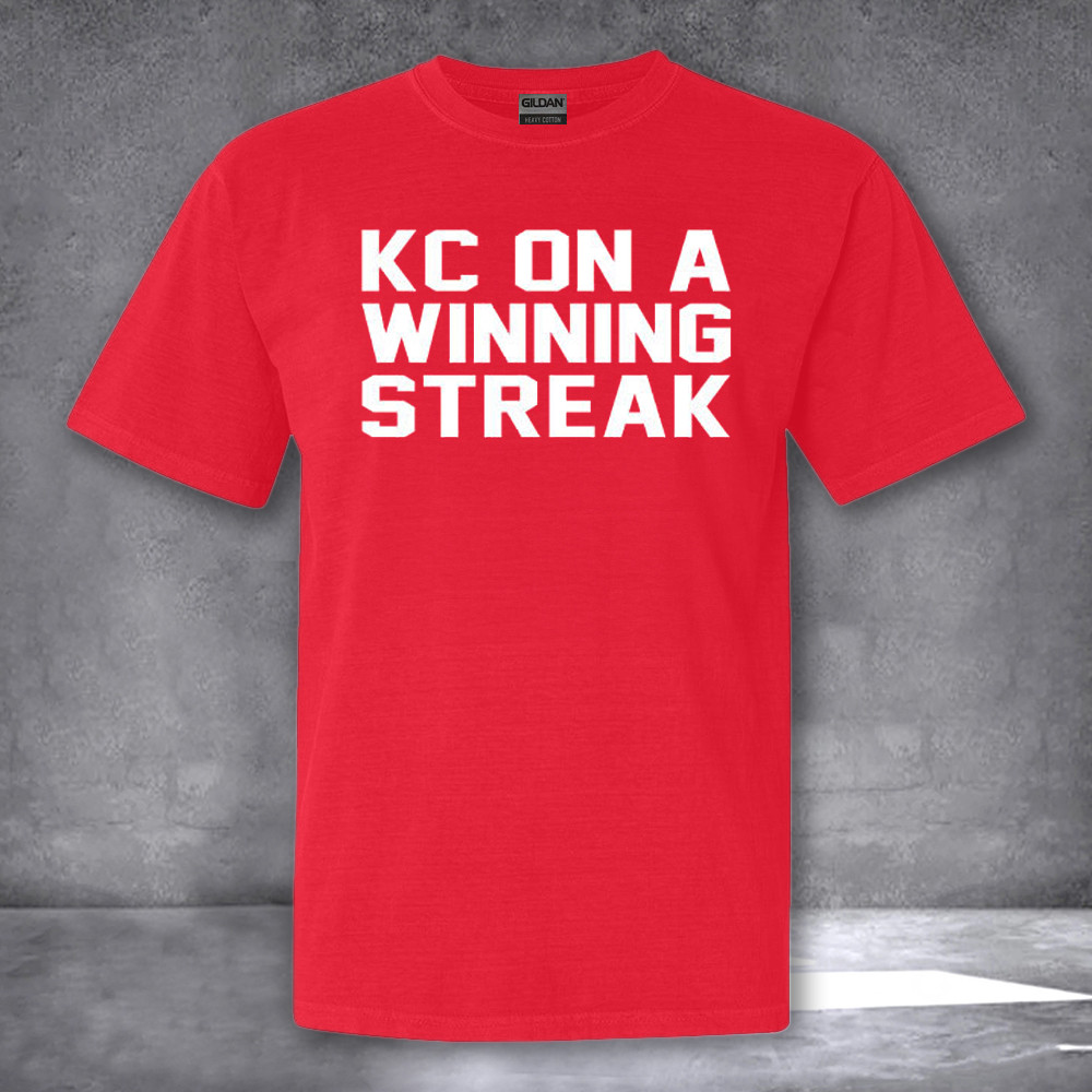 KC On A Winning Streak Shirt Gift Ideas For Fan KC On A Winning Streak Shirt Gift Ideas For Fan