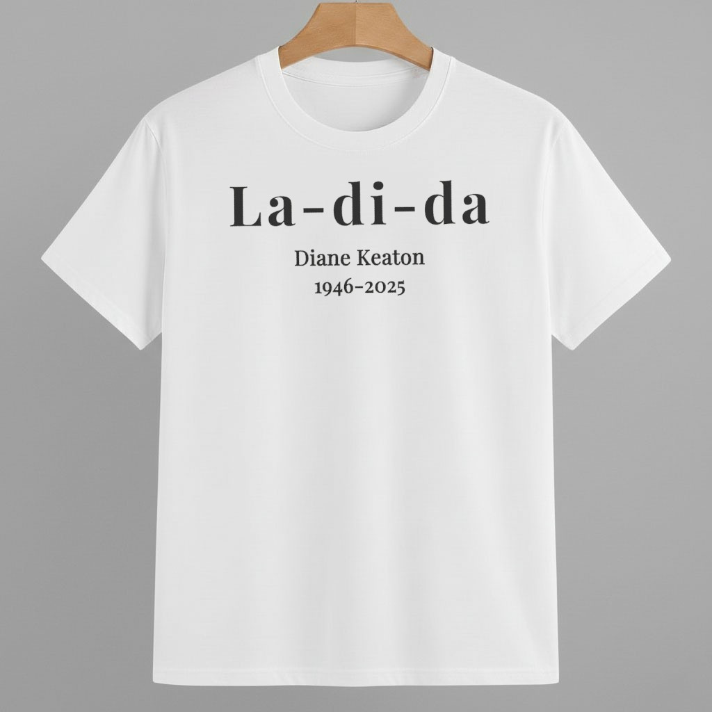 La-di-da Diane Keaton 1946-2025 Shirt Pro Democracy Frog Merch La-di-da Diane Keaton 1946-2025 Shirt Pro Democracy Frog Merch