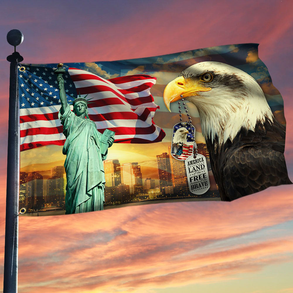 Land Of The Free Because Of The Brave Flag Statue Of Liberty Eagle American Patriotic Flag Land Of The Free Because Of The Brave Flag Statue Of Liberty Eagle American Patriotic Flag