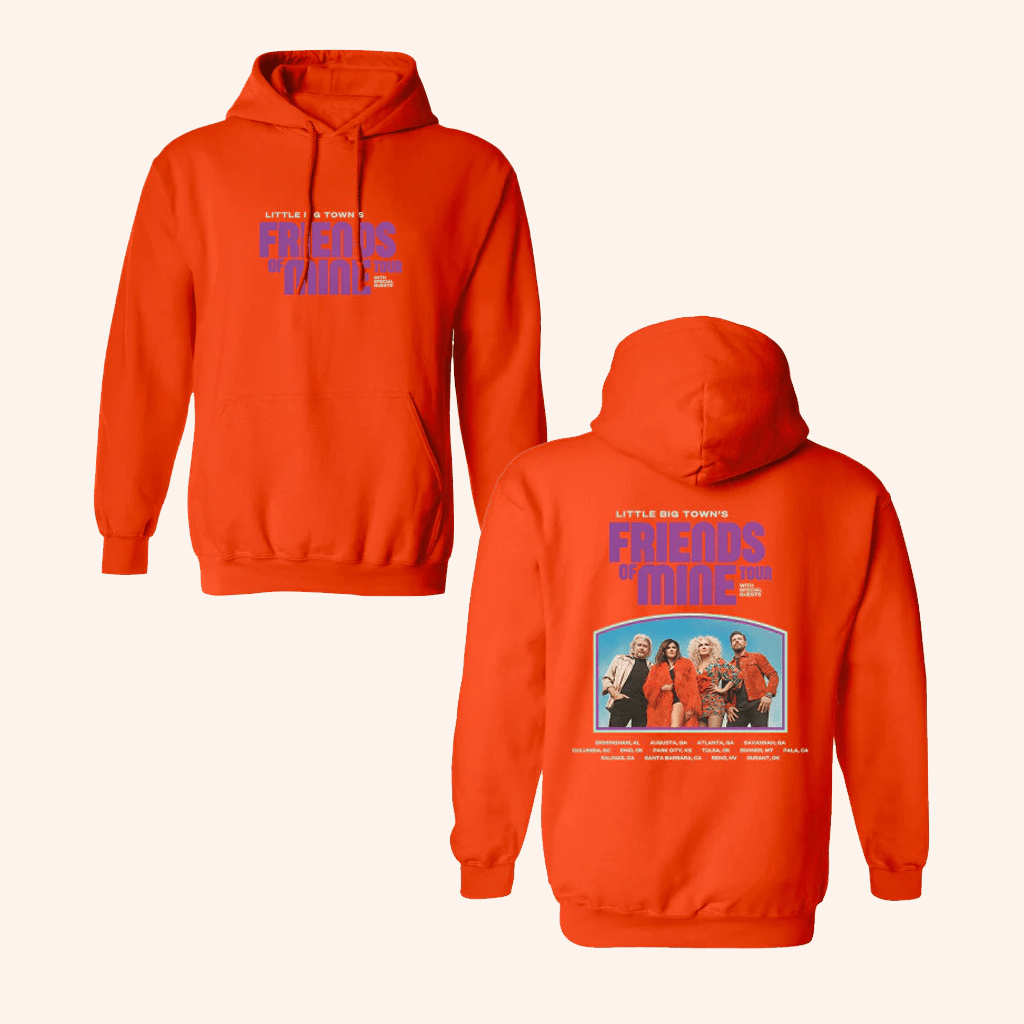 Little Big Town Merch Friends Of Mine Tour Photo Hoodie Unique Gifts For Music Lovers Little Big Town Merch Friends Of Mine Tour Photo Hoodie Unique Gifts For Music Lovers