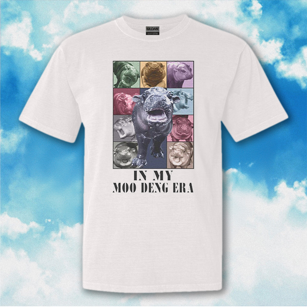Moo Deng Shirt In My Moo Deng Era T-Shirt Gifts For Fans Gifts For Hippo Lovers Moo Deng Shirt In My Moo Deng Era T-Shirt Gifts For Fans Gifts For Hippo Lovers