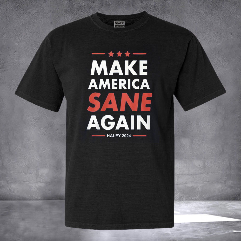Nikki Haley T-Shirt Make America Sane Again Shirt Haley 2024 Clothing Nikki Haley T-Shirt Make America Sane Again Shirt Haley 2024 Clothing