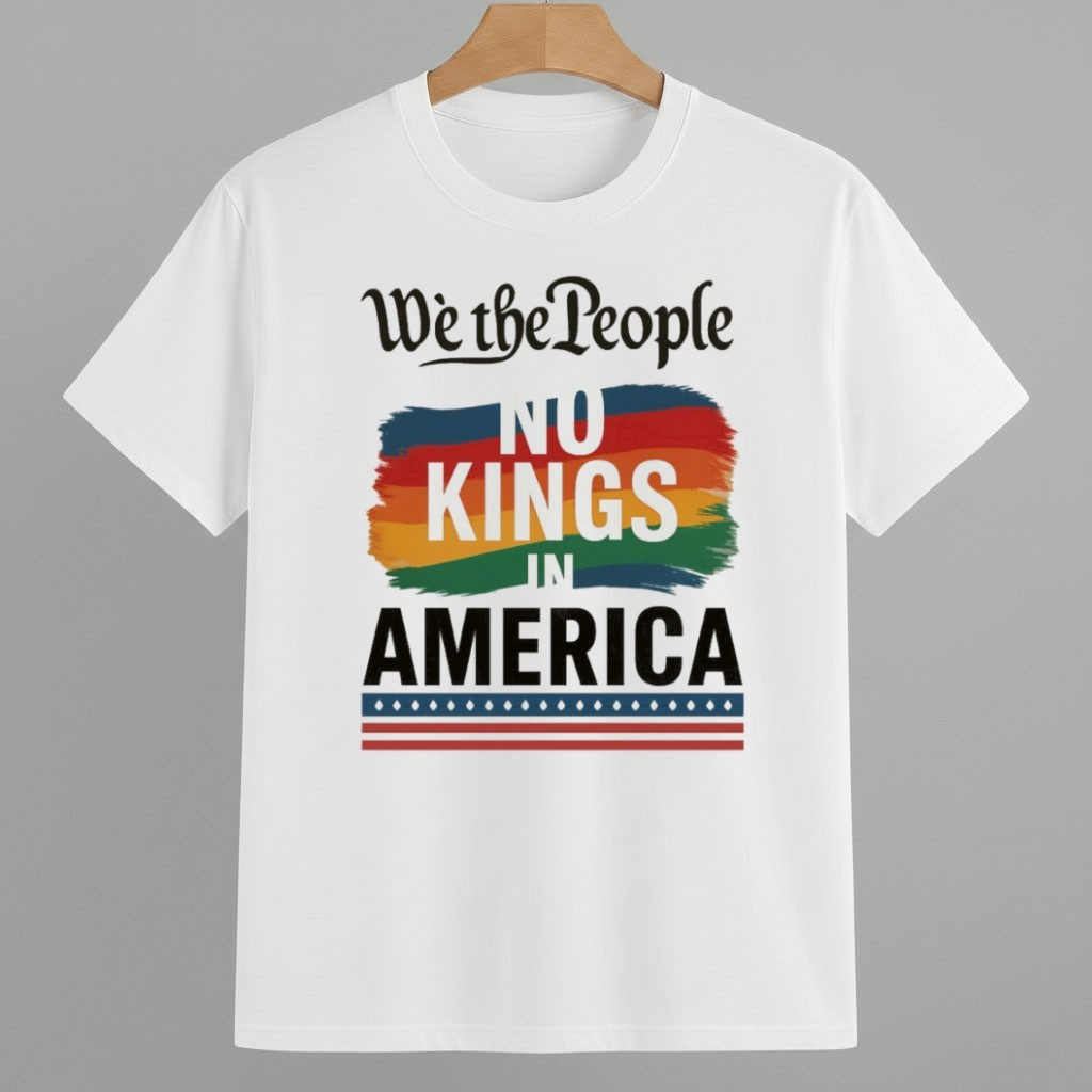 No Kings In America, Anti-Trum, Protest, We The People Shirt Abolish ICE Protest Merch No Kings In America, Anti-Trum, Protest, We The People Shirt Abolish ICE Protest Merch