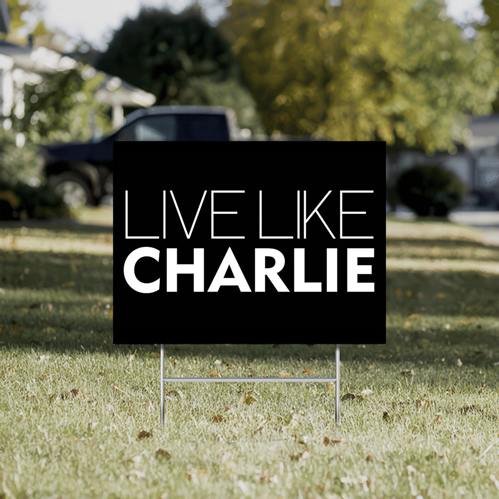 Officer Tatum Merch Live Like Charlie Black Yard Sign RIP Charlie Kirk Merchandise Officer Tatum Merch Live Like Charlie Black Yard Sign RIP Charlie Kirk Merchandise
