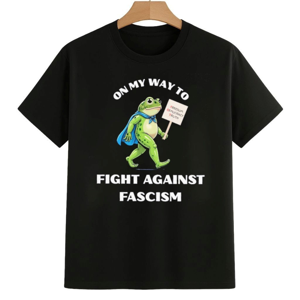 On My Way To Fight Against Fascism Portland Frog Protest Shirt 8647 Freedom Movement Merch On My Way To Fight Against Fascism Portland Frog Protest Shirt 8647 Freedom Movement Merch
