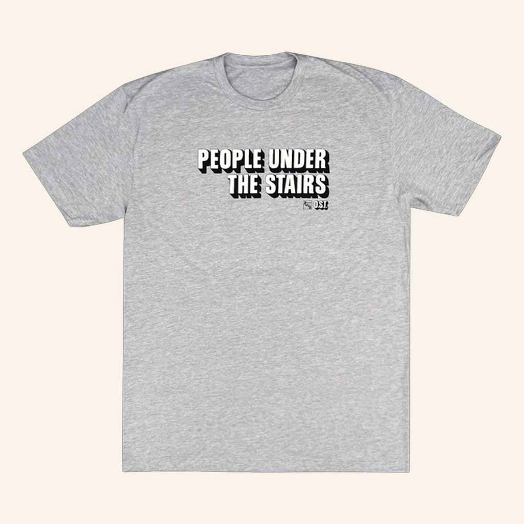 People Under The Stairs Merch People Under The Stairs OST T-Shirt Gifts For Music Lovers People Under The Stairs Merch People Under The Stairs OST T-Shirt Gifts For Music Lovers