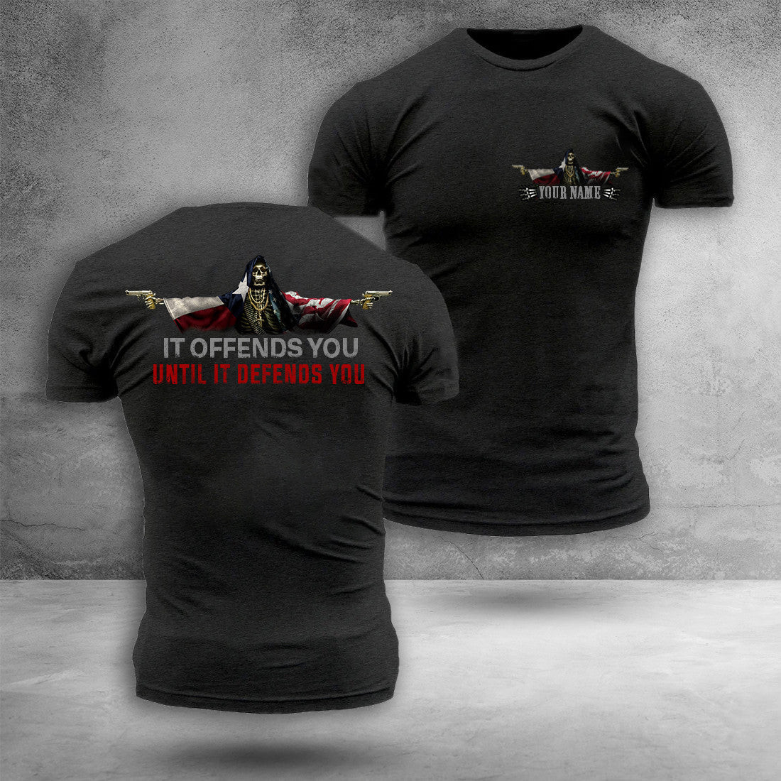 Personalize Texas It Offends You Until It Defends You T-Shirt Patriotic Merch Personalize Texas It Offends You Until It Defends You T-Shirt Patriotic Merch
