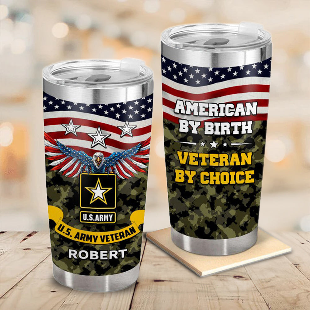 Personalized American By Birth Veteran By Choice Tumbler Patriotic Eagle Military Tumbler Gift Personalized American By Birth Veteran By Choice Tumbler Patriotic Eagle Military Tumbler Gift