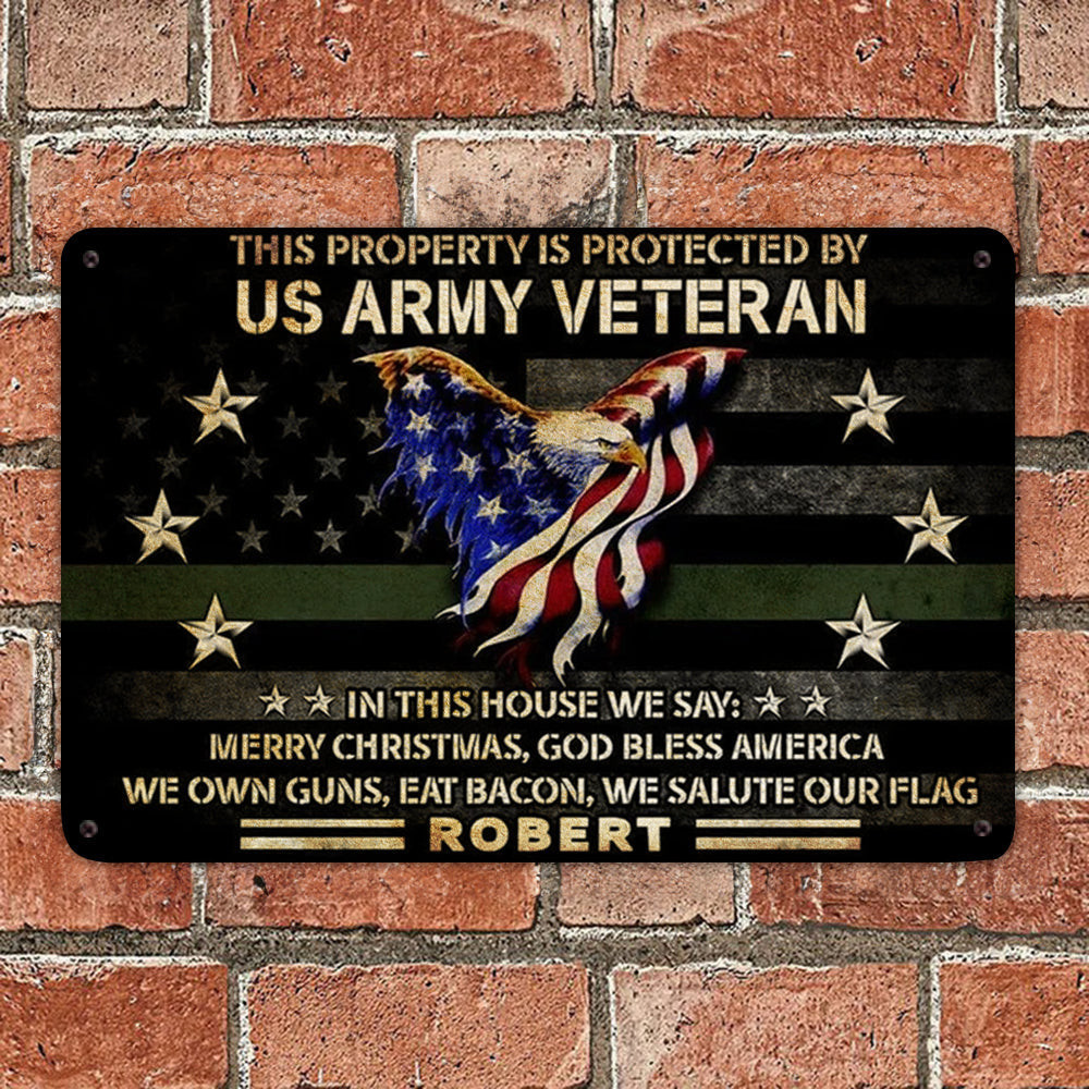 Personalized This Property Is Protected By US Army Veteran Metal Sign USA Eagle Military Sign