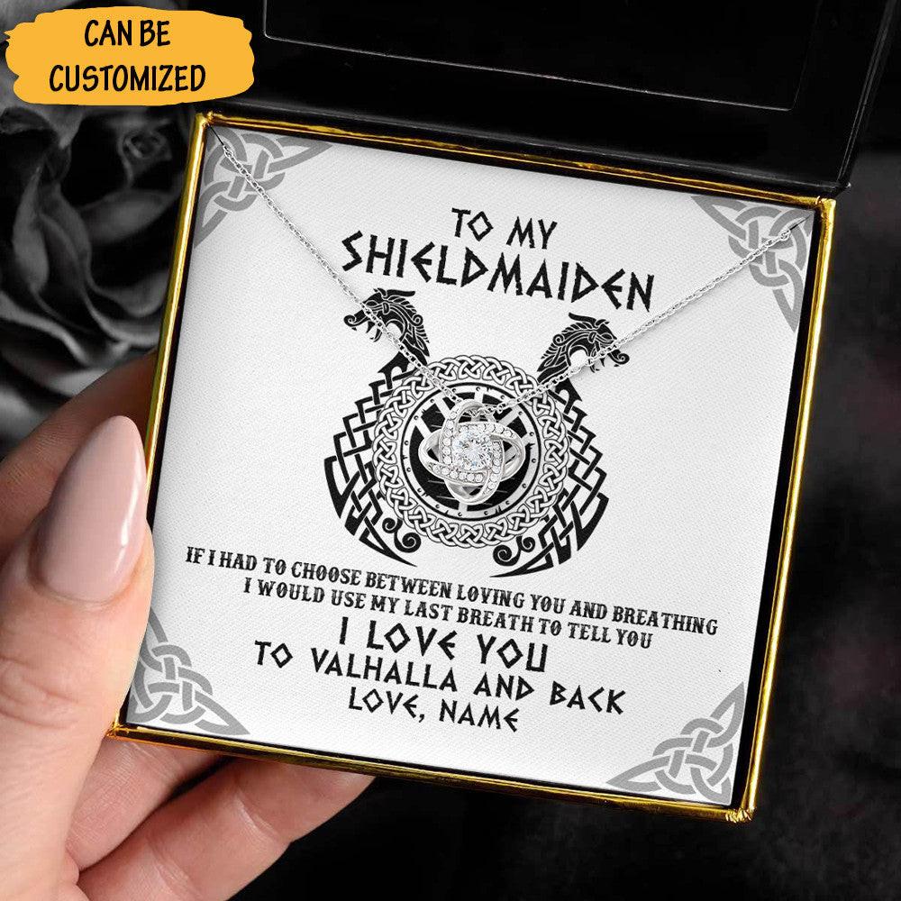 Personalized To My Shieldmaiden Love Knot Necklace I Love You To Valhalla And Back Shieldmaiden Necklace