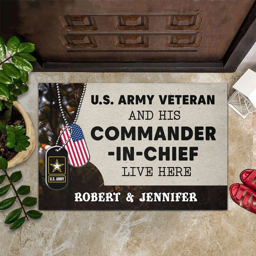 Personalized US Army Veteran And His Commander-In-Chief Live Here Doormat Veteran Day Gifts Personalized US Army Veteran And His Commander-In-Chief Live Here Doormat Veteran Day Gifts