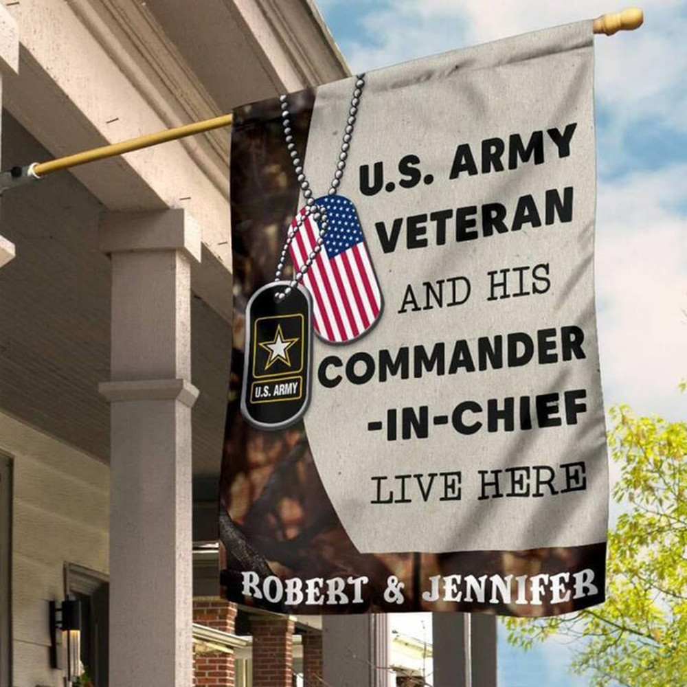 Personalized US Veteran And His Commander-In-Chief Live Here Flag Veteran Day Patriotic Flag Personalized US Veteran And His Commander-In-Chief Live Here Flag Veteran Day Patriotic Flag