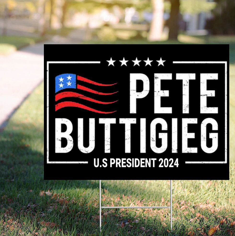 Pete Buttigieg 2024 Yard Sign President 2024 Political Campaign Signs Outdoor Decorations Pete Buttigieg 2024 Yard Sign President 2024 Political Campaign Signs Outdoor Decorations