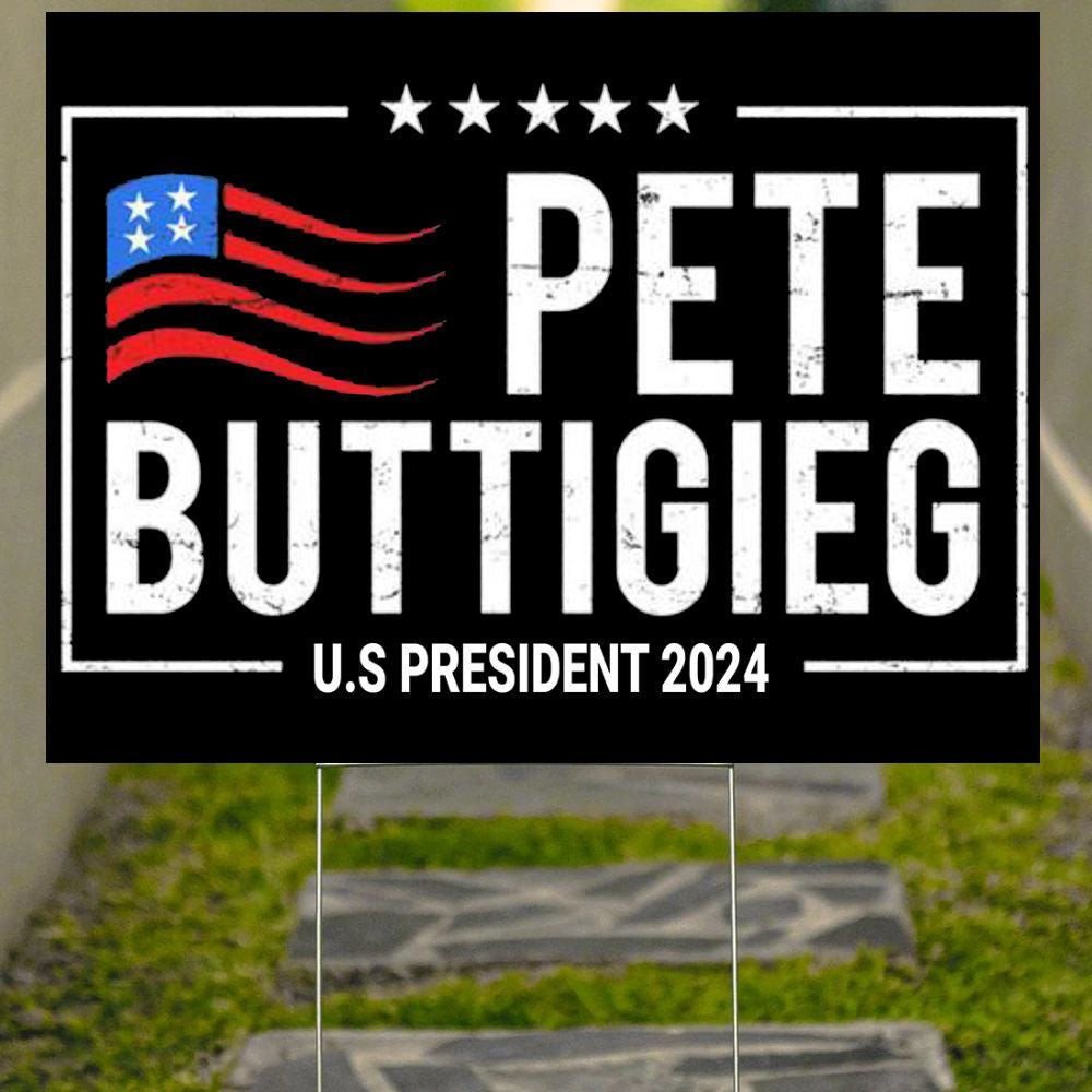 Pete Buttigieg 2024 Yard Sign President 2024 Political Campaign Signs Outdoor Decorations Pete Buttigieg 2024 Yard Sign President 2024 Political Campaign Signs Outdoor Decorations
