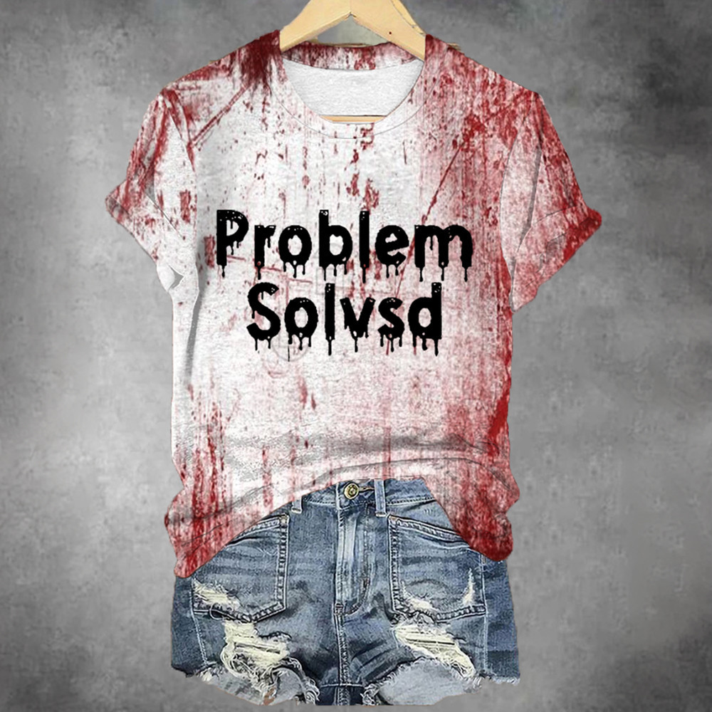 Problem Solved Bloody Halloween Shirt Scary Horror Halloween Clothing Problem Solved Bloody Halloween Shirt Scary Horror Halloween Clothing